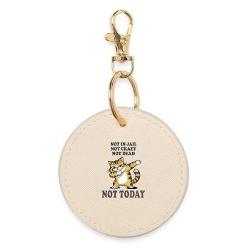 Not Today Funny Cat Attitude Humor Design - Round Keyring - oyster - Front