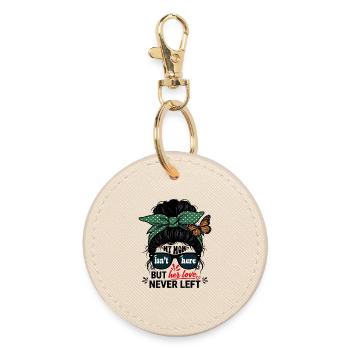My Mom Isn't Here But Her Love Never Left - Round Keyring - oyster - Front