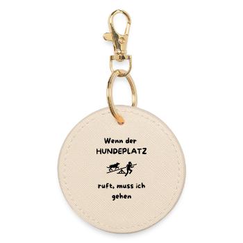 Wenn_der_HUNDEPLATZ_ruft-_muss_ich_gehen_-1- - Round Keyring - oyster - Front