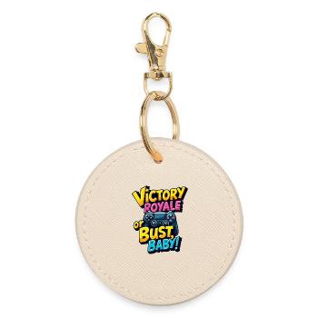 VICTORY ROYALE OR BUST, BABY! - Round Keyring - oyster - Front