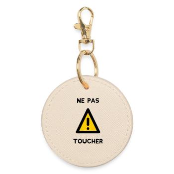 NE PAS TOUCHER. PANNEAU. DANGER. HUMOUR. DRÔLE - Porte-clés rond - huître - Devant