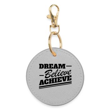 Rêve, croyez, réalisez - Motivation, audacieux, rétro - Porte-clés rond - bruyère - Devant