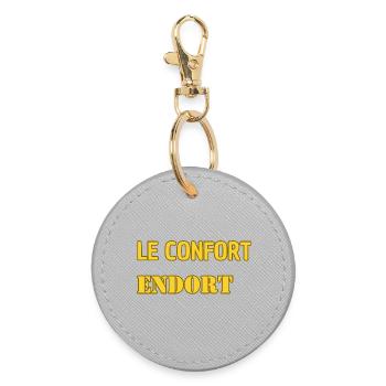 Comfort puts you to sleep. - Round Keyring - grey - Front