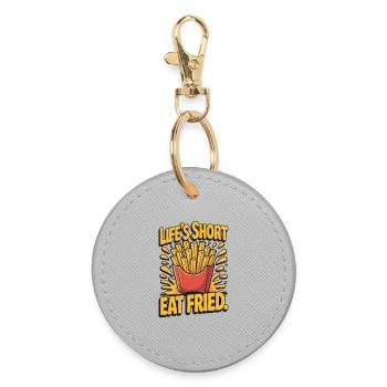 Fan de frites Nourriture délicieuse : la vie est courte manger frit - Porte-clés rond - bruyère - Devant