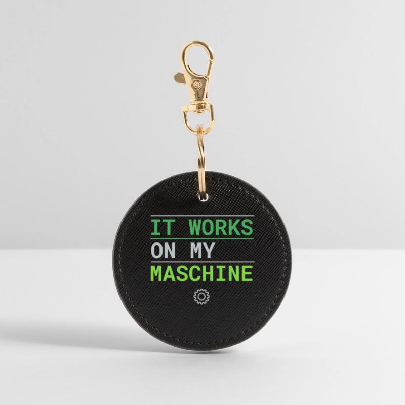 It Works On My Machine - Developer Excuse Round Keyring