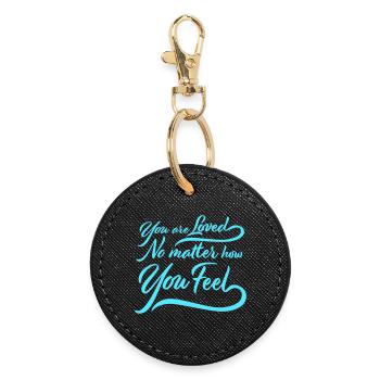 You Are Loved No Matter How You Feel Compassion - Round Keyring - black - Front