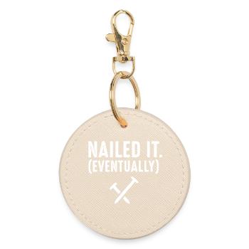 Nailed It Eventually Christian Humor - Round Keyring - oyster - Front