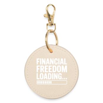 Financial Freedom Loading... - Round Keyring - oyster - Front