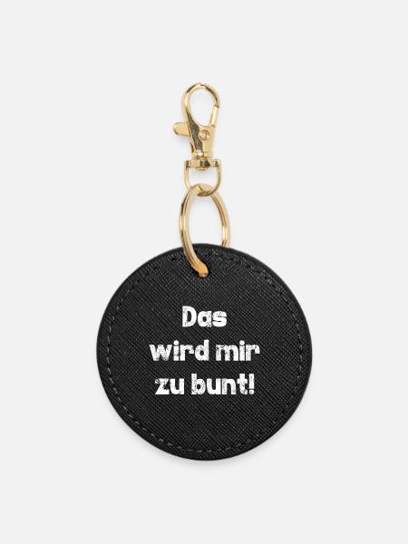 zu bunt - Runder Schlüsselanhänger - Schwarz