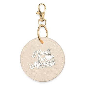 Dont Do Mornings Coffee Tee - Round Keyring - oyster - Front