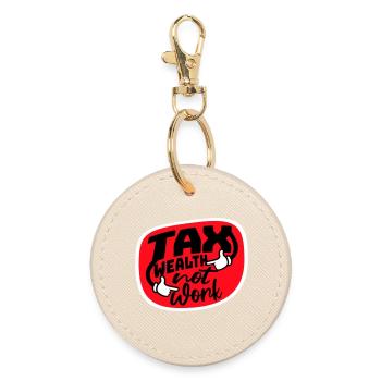Tax Wealth Not Work Progressive Politics Economy - Round Keyring - oyster - Front