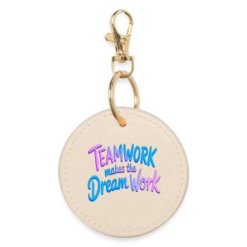 Teamwork makes the dream work - Round Keyring - oyster - Front