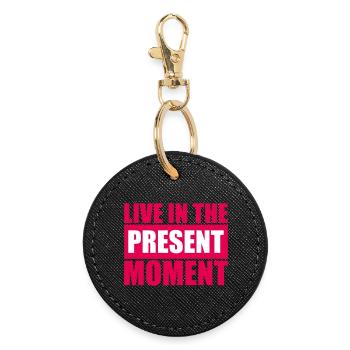 Vivre dans l’instant Pleine conscience de la présence - Porte-clés rond - noir - Devant