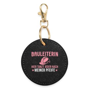 Construction Manager - Everyone dances to my tune here - Round Keyring - black - Front