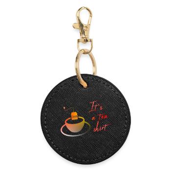 Its Tea Shirt - Round Keyring - black - Front
