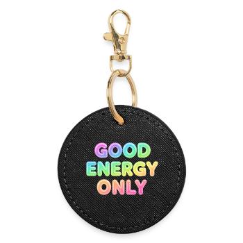Good Energy Only – Positive Statement Typography - Round Keyring - black - Front
