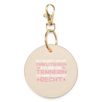 Trainerin hat immer Recht - Lustiges Sport Geschen - Runder Schlüsselanhänger - Auster - Vorne