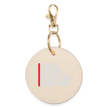 You're Exactly Where You Need To Be Inspiring - Round Keyring - oyster - Front