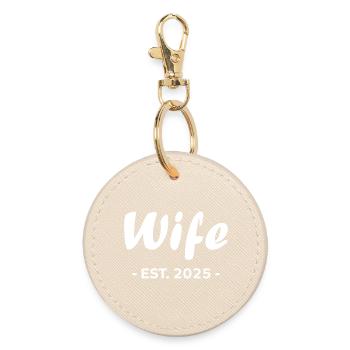Wife Is 2025 - Round Keyring - oyster - Front