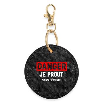 Danger Prout Without Warning - Round Keyring - black - Front