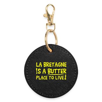 BRETAGNE IST EIN BUTTERORT ZUM LEBEN! - Runder Schlüsselanhänger - Schwarz - Vorne