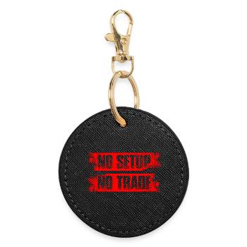 No setup no trade Stock Market Exchange Trader - Round Keyring - black - Front