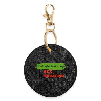 Most Wichtig im Leben Sex Trading - Runder Schlüsselanhänger - Schwarz - Vorne