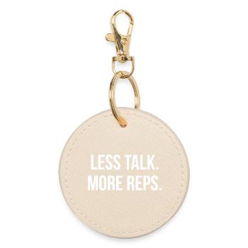 LESS TALK. MORE REPS. | Greyline Official - Round Keyring - oyster - Front
