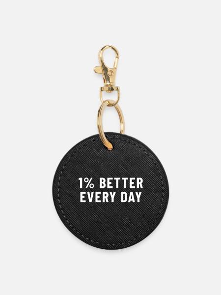 1% Better Every Day - Round Keyring - black