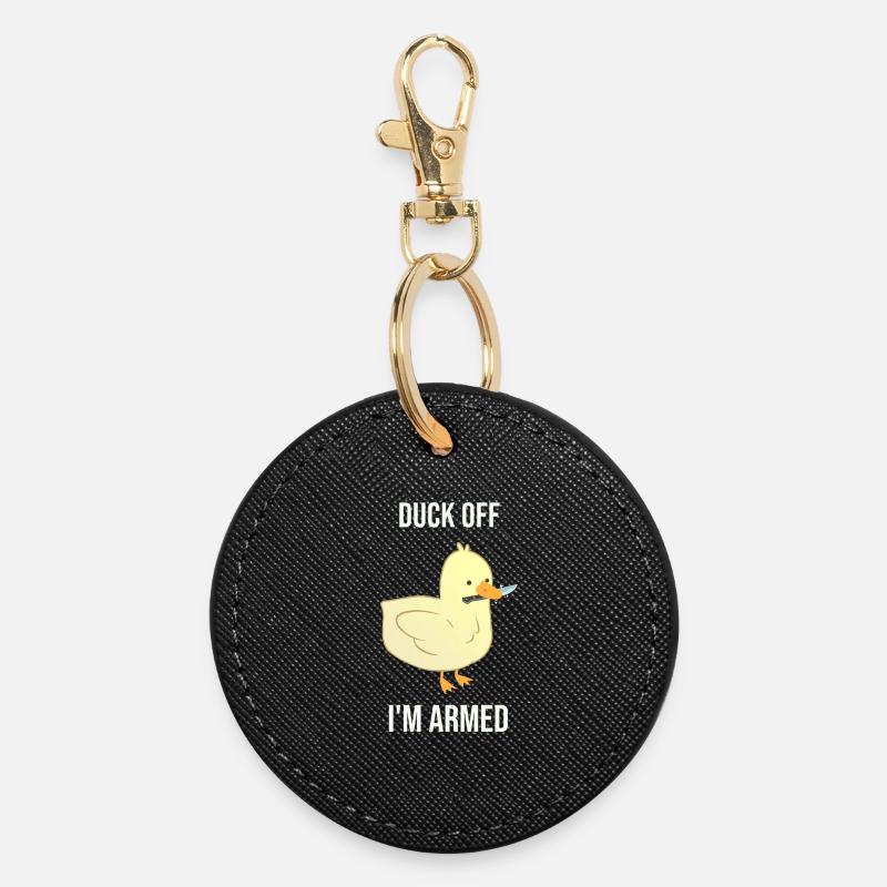 Duck Off I'm Armed - Round Keyring - black