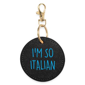 I'M SO ITALIAN Italy Italien - Runder Schlüsselanhänger - Schwarz - Vorne