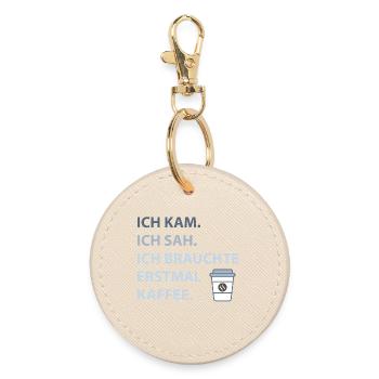 Ich kam. Ich sah. Ich brauchte erstmal Kaffee. - Runder Schlüsselanhänger - Auster - Vorne