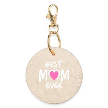 Best Mom Ever Shirt – Gift for Moms - Round Keyring - oyster - Front
