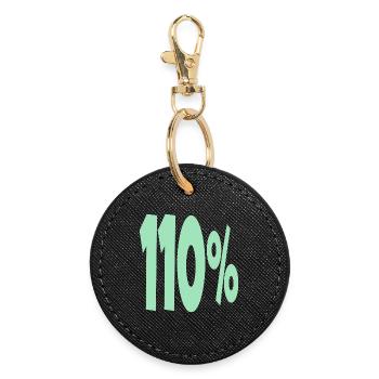 One Hundred and 10 Percent - Round Keyring - black - Front
