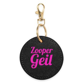Zooper Geil – Statement in Pink with Humor - Round Keyring - black - Front