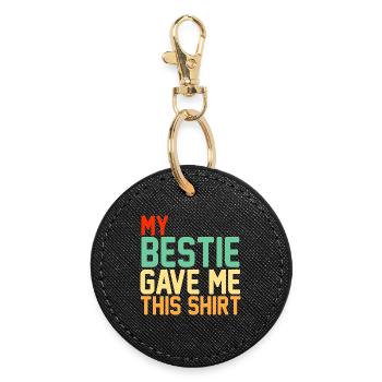 Meine beste Freundin hat mir dieses Hemd mit Retro-Typografie geschenkt - Runder Schlüsselanhänger - Schwarz - Vorne