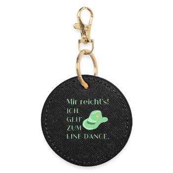 Geschenk: Mir reicht's - Ich geh' zum Line Dance - Runder Schlüsselanhänger - Schwarz - Vorne