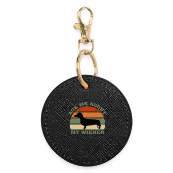 Ask Me About My Wiener, Funny Wiener Dog Gift - Round Keyring - black - Front
