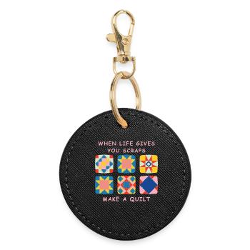 When Life Gives You Scraps, Make a Quilt - Round Keyring - black - Front