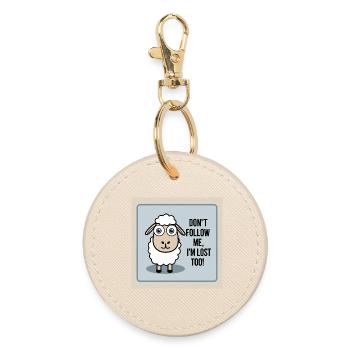 Sheep "Don t follow me - i m lost too!" - Round Keyring - oyster - Front
