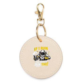 Beekeeper If I run you should run too! Funny saying - Round Keyring - oyster - Front