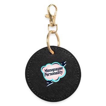 Menopause Personality - Round Keyring - black - Front
