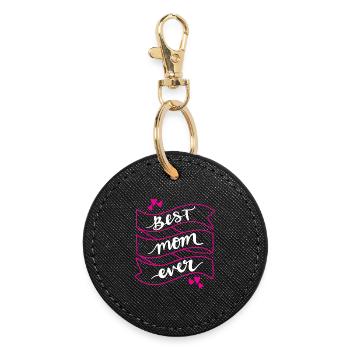 Best Mom Ever - Round Keyring - black - Front