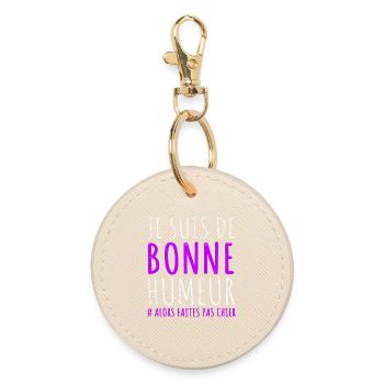 Je suis de bonne humeur humour femme cadeau drôle - Porte-clés rond - huître - Devant