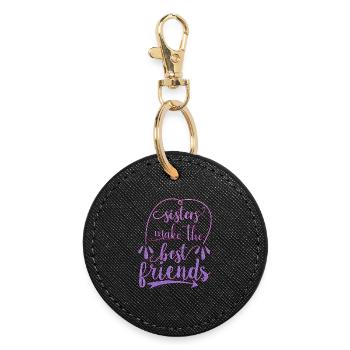 Sisters Make The Best Friends - Round Keyring - black - Front