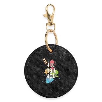 I will nail you nail nail artist manicurist - Round Keyring - black - Front