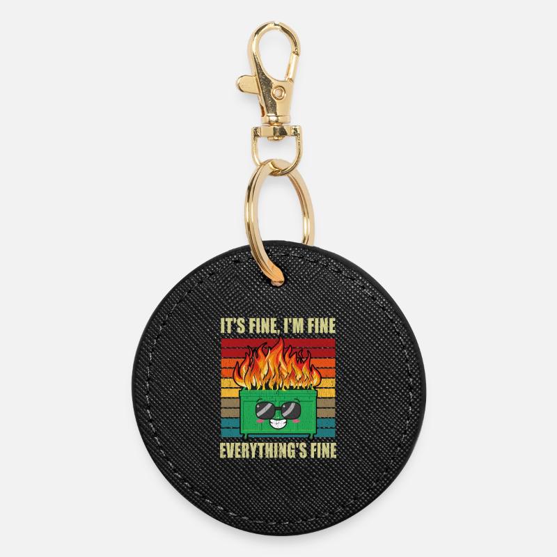 Dumpster Fire It's good that I did well Funny Mens - Round Keyring - black