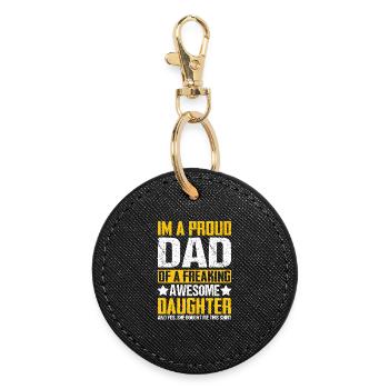 Proud Dad of a Freaking Awesome Daughter Tee - Round Keyring - black - Front