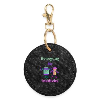 Exercise is medicine - Stay fit, stay healthy - Round Keyring - black - Front
