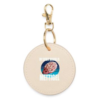 My spirit animal is Mettigel - Round Keyring - oyster - Front